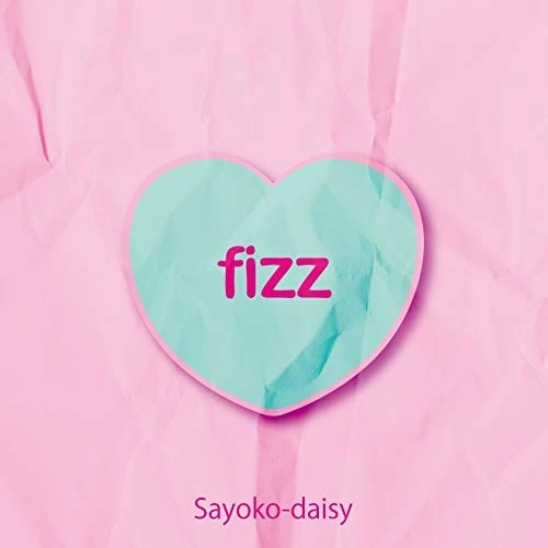 Sayoko-daisy / fizz