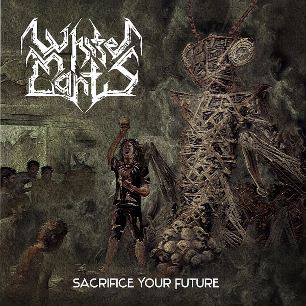 WHITE MANTIS / ホワイト・マンティス / サクリファイス･ユア･フューチャー / SACRIFICE YOUR FUTURE