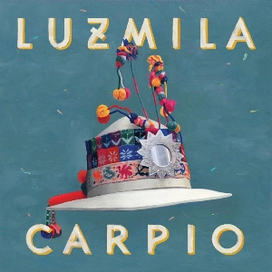LUZMILA CARPIO / ルスミラ・カルピオ / YUYAY JAP'INA TAPES