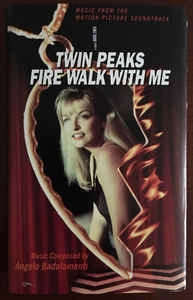 ANGELO BADALAMENTI / TWIN PEAKS - FIRE WALK WITH ME