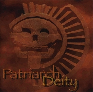 PATRIARCH / DEITY