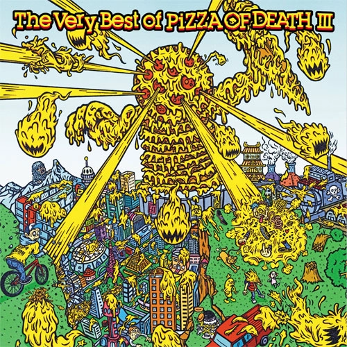 VA (PIZZA OF DEATH RECORDS) / THE VERY BEST OF PIZZA OF DEATH Ⅲ / THE VERY BEST OF PIZZA OF DEATH 3