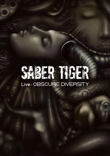 SABER TIGER / サーベル・タイガー / ライヴ：オブスキュア・ダイバーシティ / Live: OBSCURE DIVERSITY 