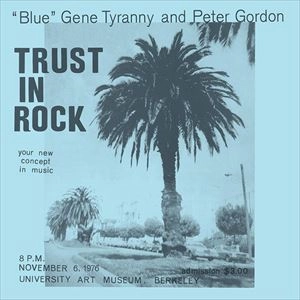"BLUE" GENE TYRANNY / ブルー・ジーン・ティラニー / TRUST IN ROCK (3LP)