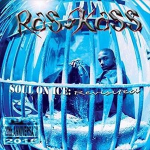 RAS KASS / SOUL ON ICE: REVISITED
