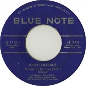JOHN COLTRANE / ジョン・コルトレーン / MOMENT'S NOTICE
