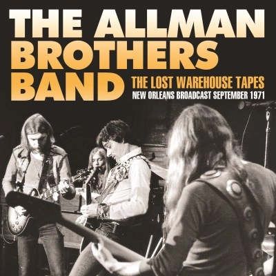 ALLMAN BROTHERS BAND / オールマン・ブラザーズ・バンド / THE LOST WAREHOUSE TAPES / LOST WAREHOUSE TAPES