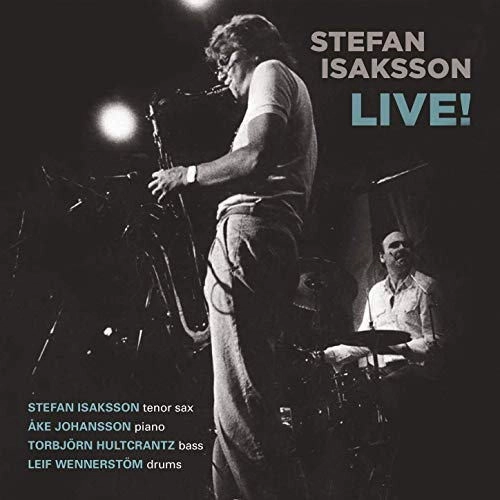 STEFAN ISAKSSON / ステファン・イサクソン / LIVE!