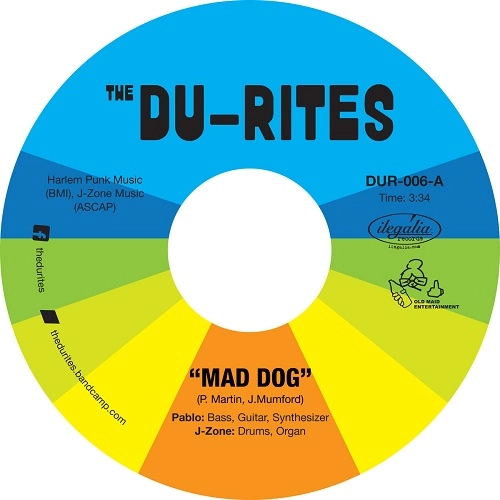 DU-RITES (PABLO MARTIN & J-ZONE) / MAD DOG / CHEEP COLOGNE