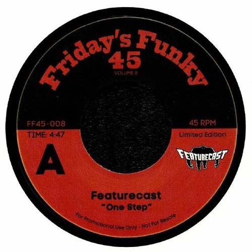 FEATURECAST / ONE STEP / AIN'T GOT TIME