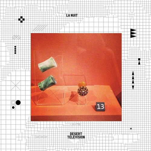 LA NUIT / DESERT TELEVISION