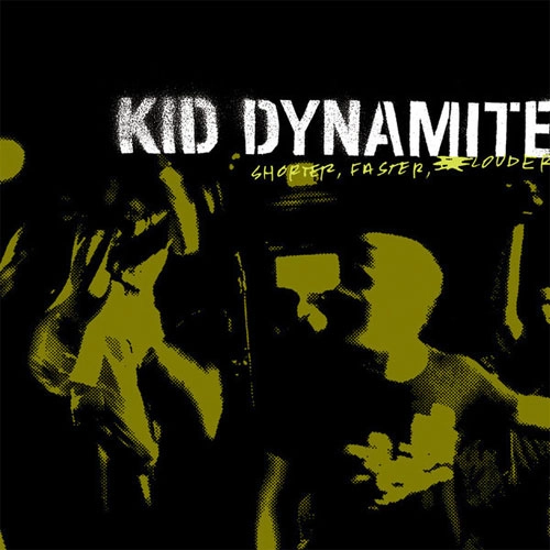 KID DYNAMITE / キッドダイナマイト / SHORTER FASTER LOUDER（LP / CLEAR) / SHORTER FASTER LOUDER (LP/CLEAR)