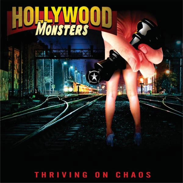 HOLLYWOOD MONSTERS / ハリウッド・モンスターズ / Thriving On Chaos