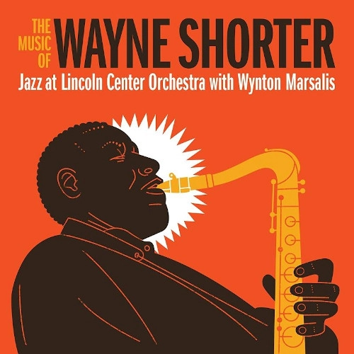JAZZ AT LINCOLN CENTER ORCHESTRA(LINCOLN CENTER JAZZ ORCHESTRA) / ジャズ・アット・リンカーン・センター・オーケストラ / Music Of Wayne Shorter (2CD)