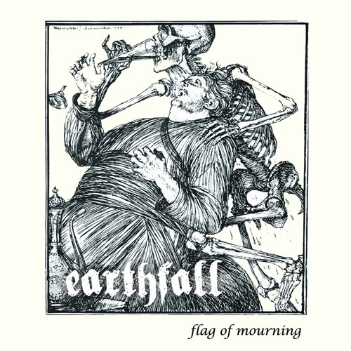 EARTHFALL / FLAG OF MOURNING