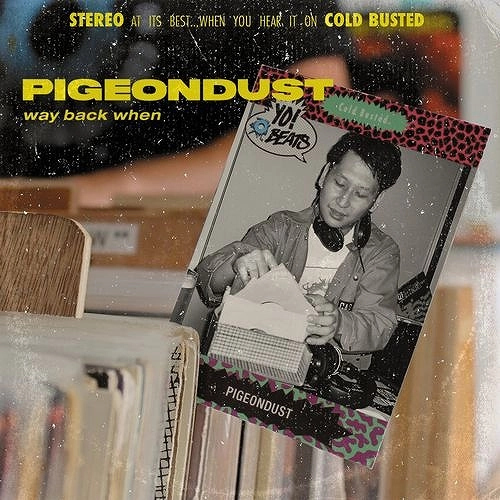 PIGEONDUST / ピジョンダスト / WAY BACK WHEN