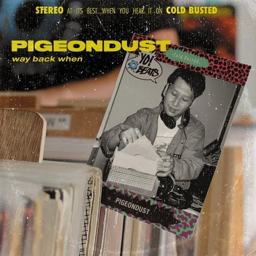 PIGEONDUST / ピジョンダスト / WAY BACK WHEN