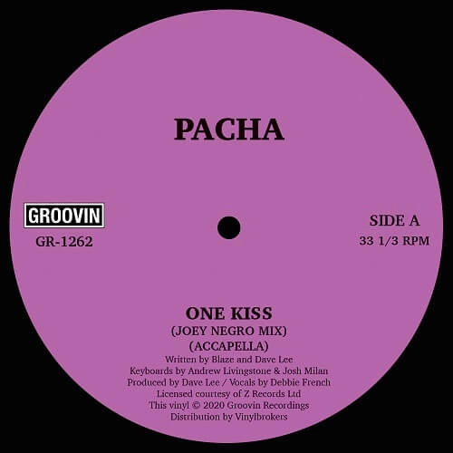 PACHA (JOEY NEGRO+BLAZE) / ONE KISS (JOEY NEGRO + F.O.S. RMX)
