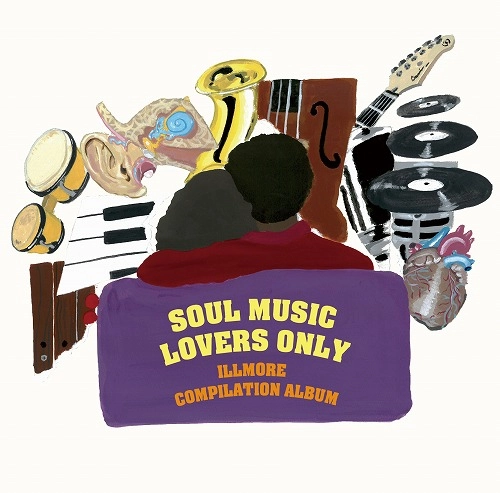 V.A.(Compiled by illmore)  / Soul Music Lovers Only - illmore compilation album