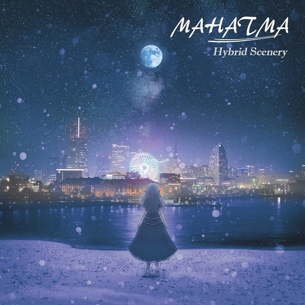 MAHATMA / マハトマ (Japan) / ハイブリッド･シーナリー / Hybrid Scenery