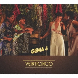 GEMA 4 / ヘマ・クアトロ     / 栄光の25周年