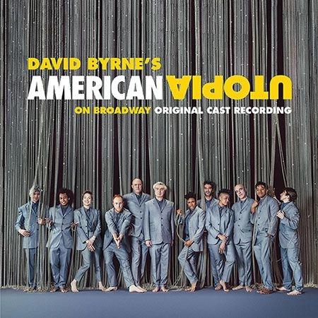 DAVID BYRNE / デヴィッド・バーン / AMERICAN UTOPIA ON BROADWAY (ORIGINAL CAST RECORDING LIVE)