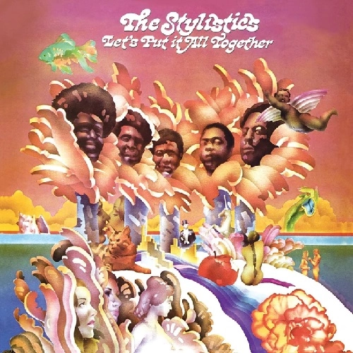 STYLISTICS / スタイリスティックス / LET'S PUT IT ALL TOGETHER