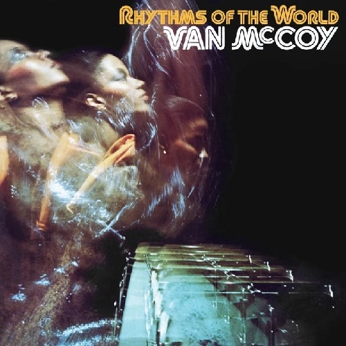 VAN MCCOY / ヴァン・マッコイ / RHYTHMS OF THE WORLD