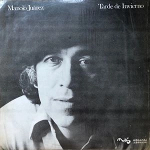 MANOLO JUAREZ / マノロ・フアレス / TARDE DE INVIERNO