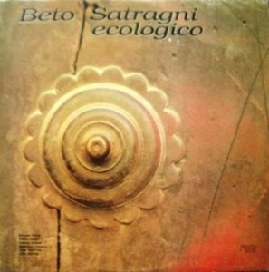 BETO SATRAGNI / ECOLOGICO
