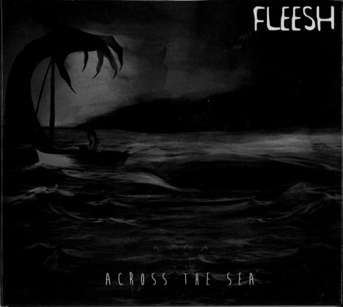 FLEESH / ACROSS THE SEA