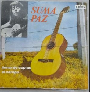 SUMA PAZ / スマ・パス / LLENAR DE COPLAS EL CAMPO