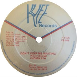 CHOSEN FEW / チョーズン・フュー / DON'T KEEP ME WAITING