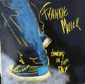 FRANKIE MILLER / フランキー・ミラー / DANCING IN THE RAIN