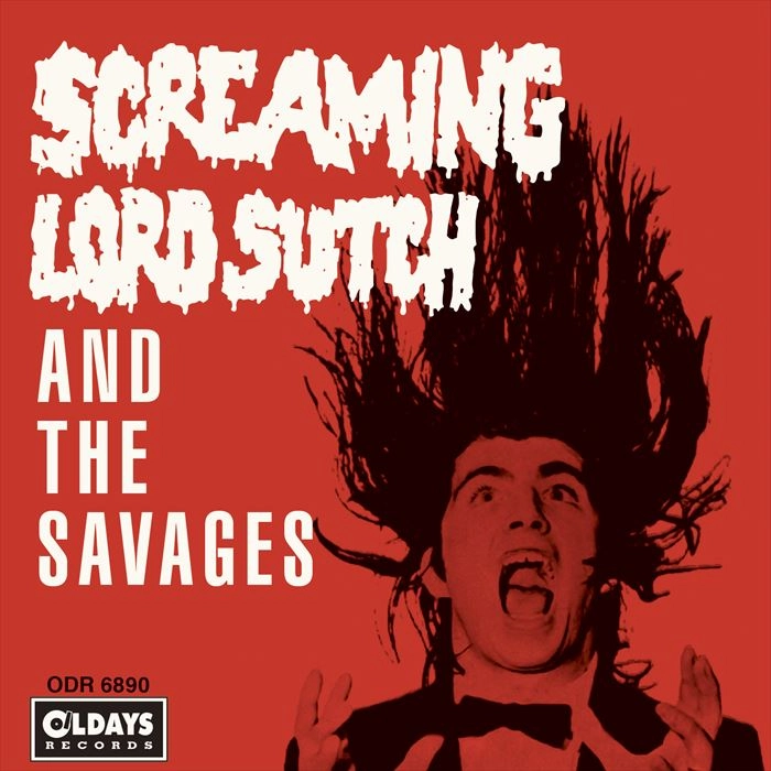 SCREAMING LORD SUTCH / スクリーミング・ロード・サッチ / スクリーミング･ロード･サッチ･アンド･ザ･サヴェージズ
