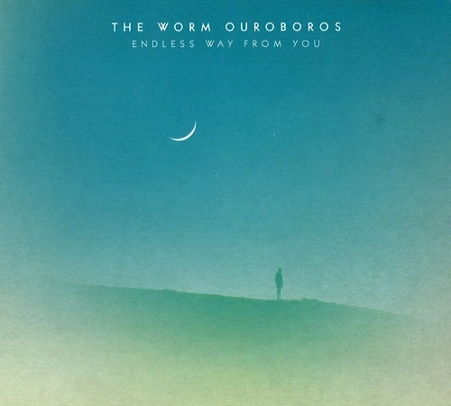 THE WORM OUROBOROS (PRO: BLR) / ザ・ワーム・ウロボロス / ENDLESS WAY FROM YOU