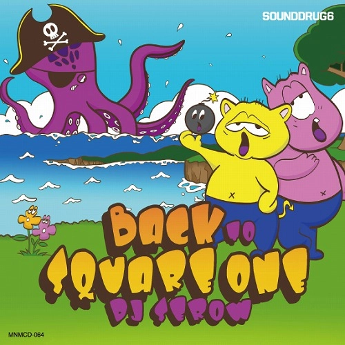DJ SEROW / BACK TO SQUARE ONE