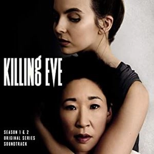 ORIGINAL SOUNDTRACK / オリジナル・サウンドトラック / Killing Eve Season 1 & 2