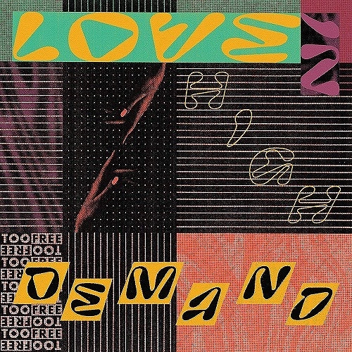TOO FREE / LOVE IN HIGH DEMAND