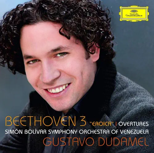 GUSTAVO DUDAMEL / グスターボ・ドゥダメル / ベートーヴェン:交響曲第3番≪英雄≫  / ≪エグモント≫序曲 / ≪プロメテウスの創造物≫序曲