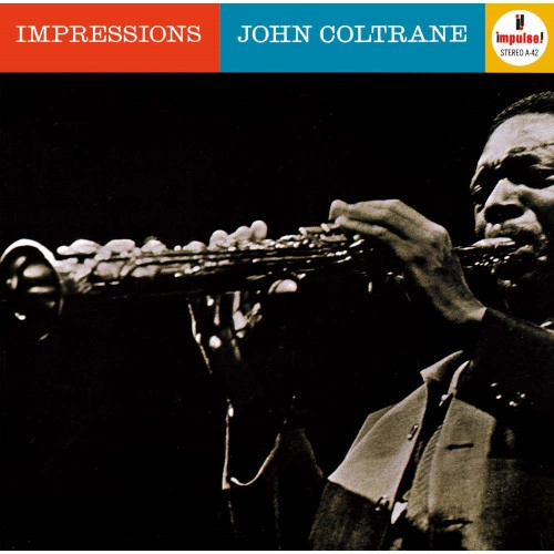 JOHN COLTRANE / ジョン・コルトレーン / IMPRESSIONS / インプレッションズ