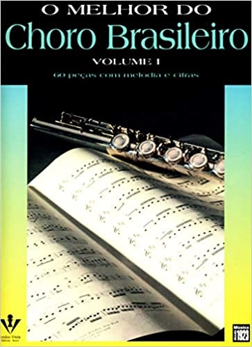 V.A. (O MELHOR DO CHORO BRASILEIRO) / オムニバス / O MELHOR DO CHORO BRASILEIRO V.1 (SONGBOOK)