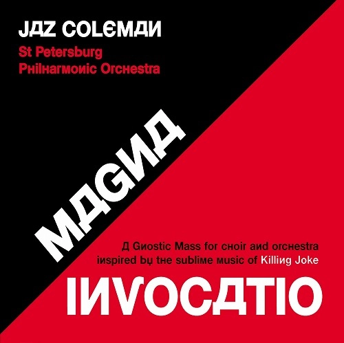 JAZ COLEMAN / MAGNA INVOCATIO - A GNOSTIC MASS FOR CHOIR AND ORCHESTRA INSPIRED BY THE SUBLIME MUSIC OF KILLING JOKE (BLACK& RED VINYL)