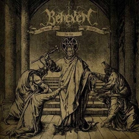 BEHEXEN / MY SOUL FOR HIS GLORY