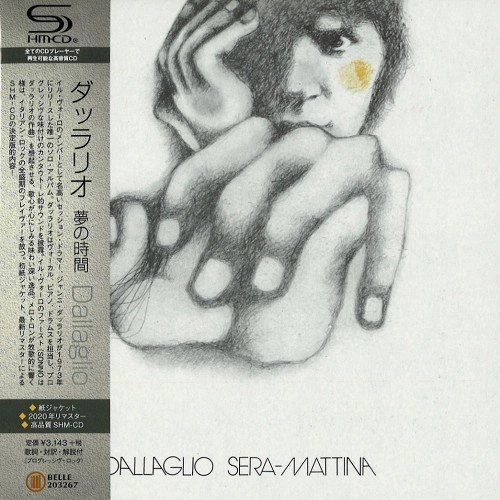 DALLAGLIO / ダッラリオ / 夢の時間（SHM-CD） / SERA MATTINA
