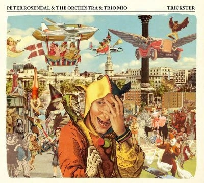 PETER ROSENDAL / ピーター・ローゼンダール / Trickster