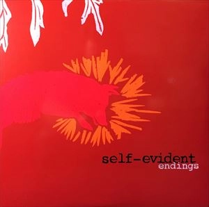 SELF-EVIDENT / ENDINGS