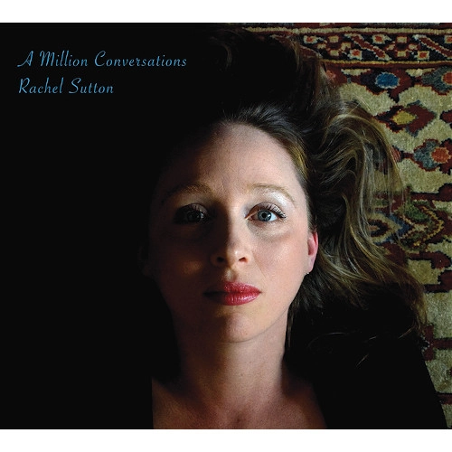 RACHEL SUTTON / MILLION CONVERSATIONS