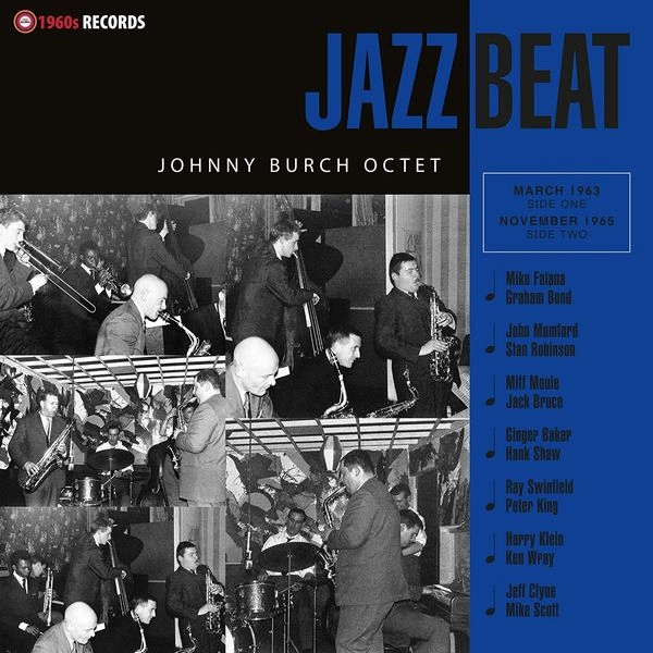 JOHNNY BURCH OCTET (feat. GINGER BAKER, JACK BRUCE, GRAHAM BOND & JOHNNY BURCH etc) / JAZZBEAT