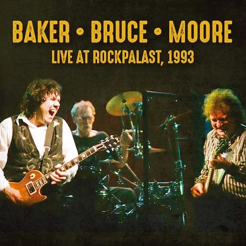 JACK BRUCE FEAT.GINGER BAKER & GARY MOORE / ジャック・ブルース feat. ジンジャー・ベイカー&ゲイリー・ムーア / LIVE AT ROCKPALAST, GERMANY 2ND NOVEMBER 1993